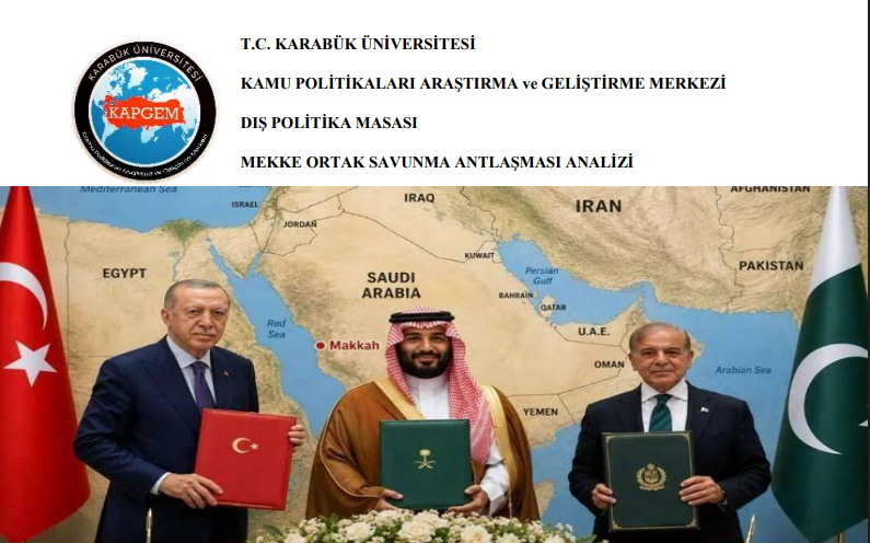 Dış Politika Masası Mekke Ortak Savunma Antlaşması Analizi